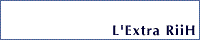 [ L'Extra RiiH ]